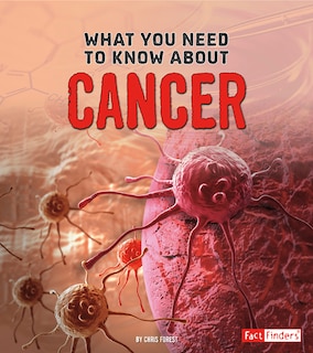 Couverture_What You Need to Know about Cancer