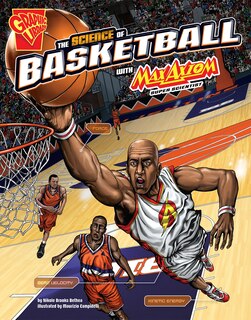 Couverture_The Science of Basketball with Max Axiom, Super Scientist