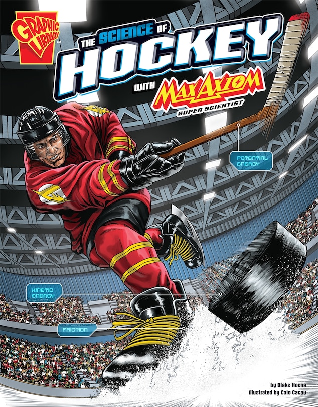 The Science of Hockey with Max Axiom, Super Scientist