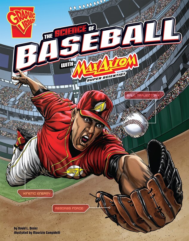 Couverture_The Science of Baseball with Max Axiom, Super Scientist