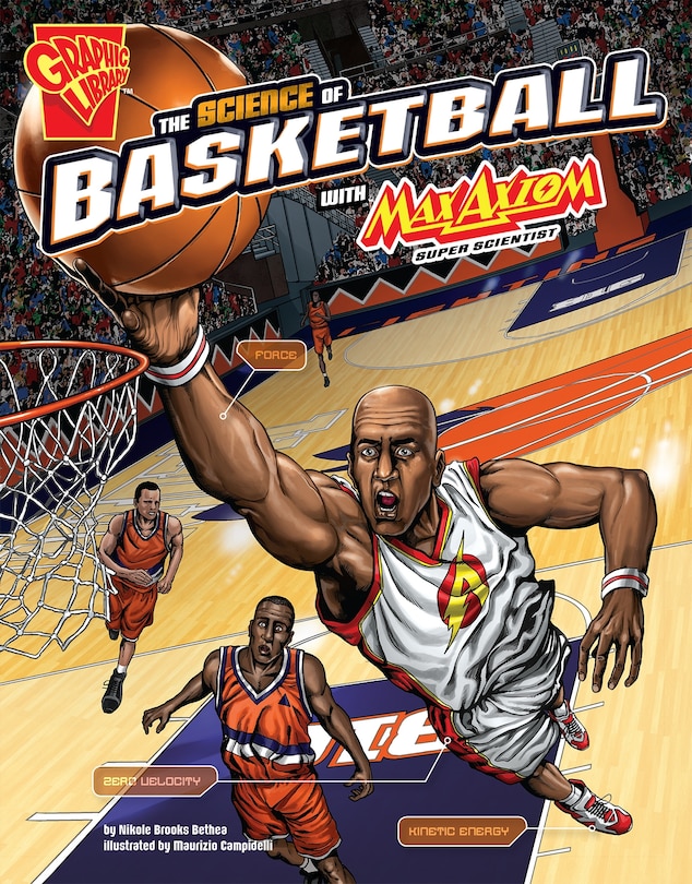 Couverture_The Science of Basketball with Max Axiom, Super Scientist