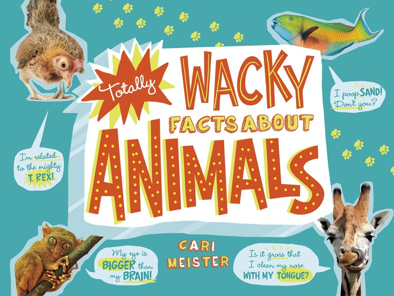 Couverture_Totally Wacky Facts About Animals