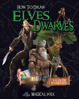 Front cover_How to Draw Elves, Dwarves, and Other Magical Folk