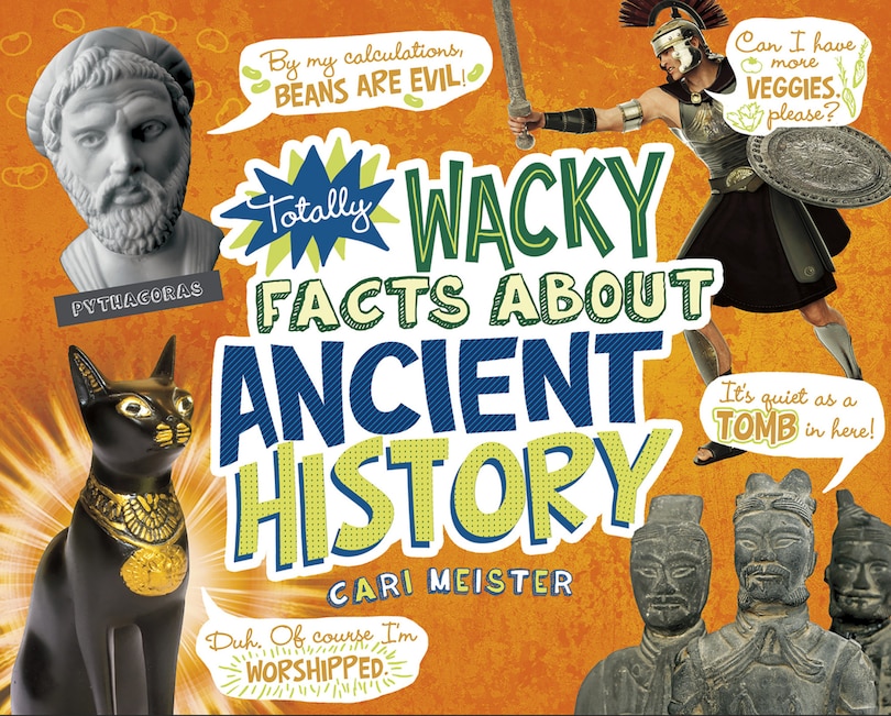Couverture_Totally Wacky Facts About Ancient History