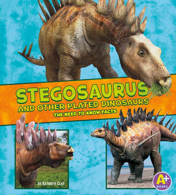 Couverture_Stegosaurus and Other Plated Dinosaurs