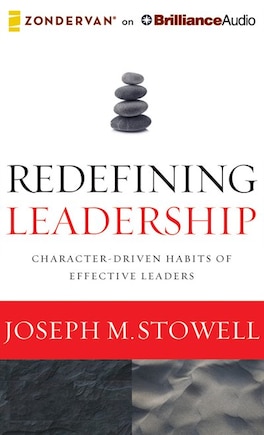 Redefining Leadership: Character-Driven Habits of Effective Leaders