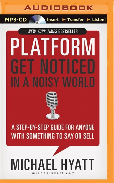 Platform: Get Noticed In A Noisy World