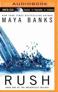 Rush by Maya Banks