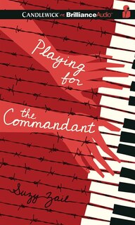 Playing For The Commandant