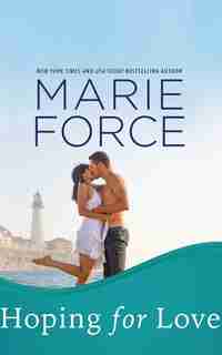 Hoping for Love by Marie Force