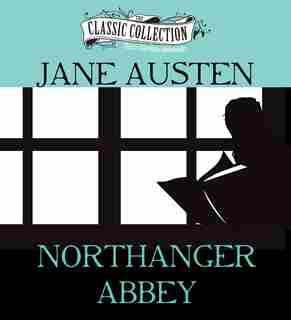 Northanger Abbey by Jane Austen