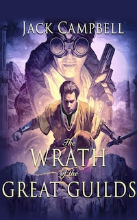 The Wrath Of The Great Guilds