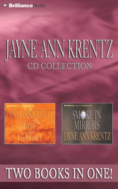 Jayne Ann Krentz CD Collection: Lost and Found, Smoke in Mirrors