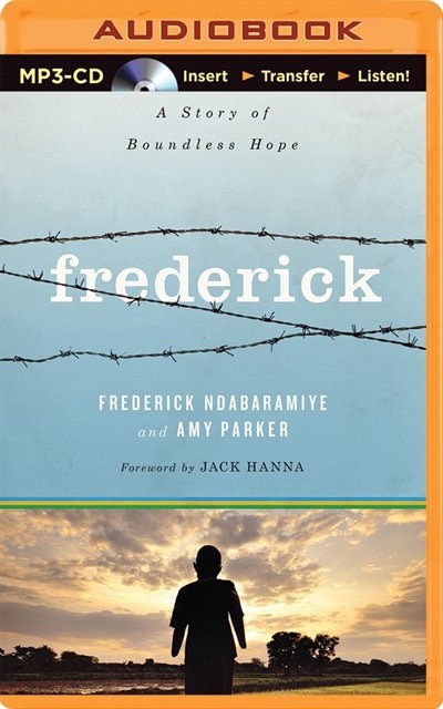 Frederick: A Story Of Boundless Hope