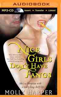 Nice Girls Don't Have Fangs by Molly Harper