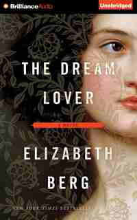 The Dream Lover: A Novel de Elizabeth Berg