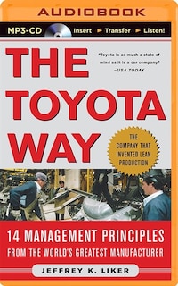 The Toyota Way: 14 Management Principles from the World's Greatest Manufacturer