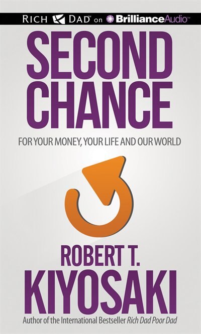 Second Chance: For Your Money, Your Life And Our World