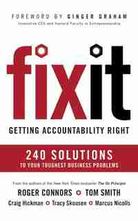 Fix It: Getting Accountability Right by Roger Connors