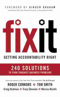 Fix It: Getting Accountability Right de Roger Connors