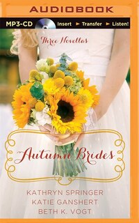 Autumn Brides: A Year Of Weddings Novella Collection