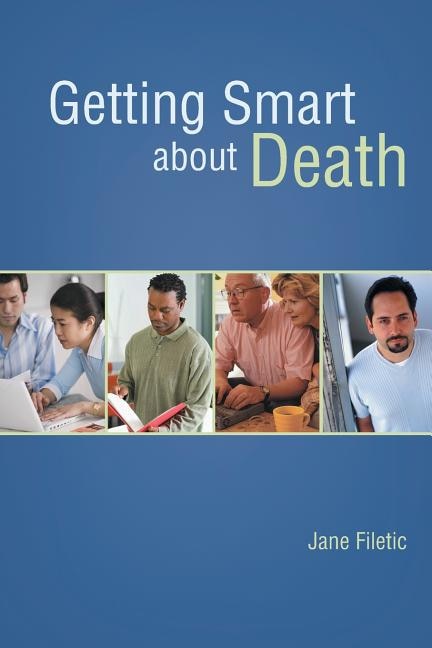 Front cover_Getting Smart About Death