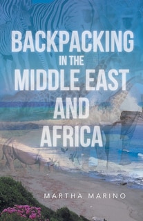 Couverture_Backpacking in the Middle East and Africa