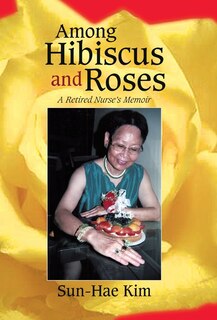 Front cover_Among Hibiscus And Roses