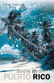 Couverture_Snow In Puerto Rico