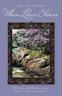 Front cover_When Lilacs Bloom
