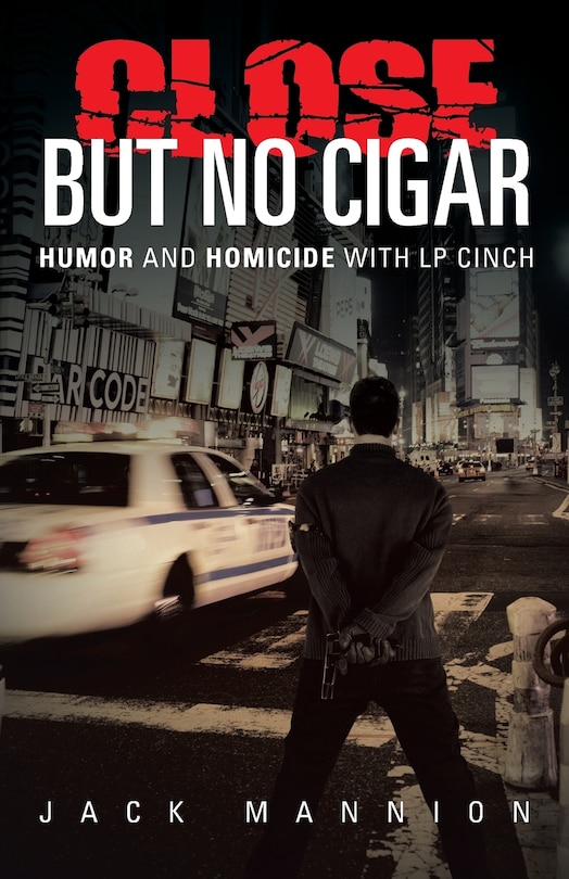 Front cover_Close But No Cigar