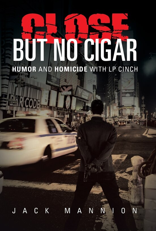 Front cover_Close But No Cigar