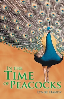 Front cover_In the Time of Peacocks