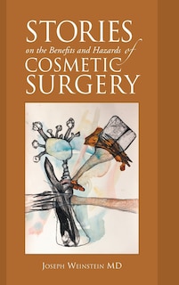 Front cover_Stories on the Benefits and Hazards of Cosmetic Surgery