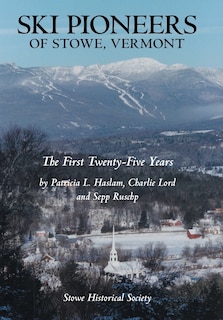 Front cover_Ski Pioneers of Stowe, Vermont