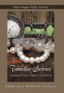 Front cover_Timeless Service in Gamma Sigma Omega Chapter
