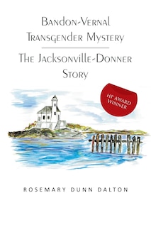 Couverture_Bandon-Vernal Transgender Mystery the Jacksonville-Donner Story
