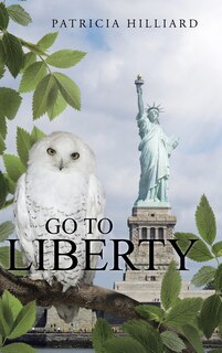 Front cover_Go to Liberty