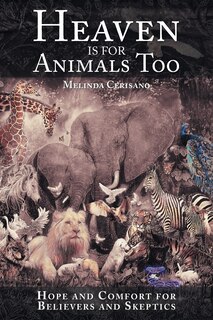 Front cover_Heaven Is for Animals Too