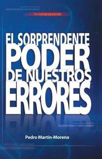 Front cover_El Sorprendente Poder de Nuestros Errores