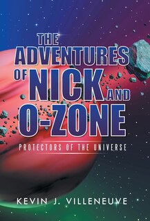 Couverture_The Adventures of Nick and O-Zone