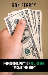 Couverture_From Bankruptsy To A Millionaire - Twice