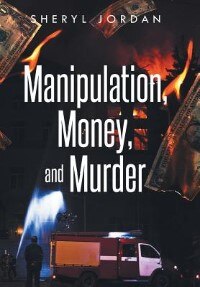 Front cover_Manipulation, Money, and Murder