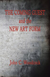 Front cover_The Coming Guest and the New Art Form