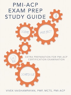 Front cover_PMI-ACP Exam Prep Study Guide