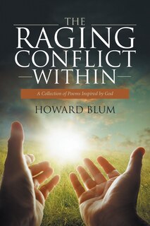 Front cover_The Raging Conflict Within