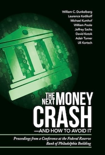 Front cover_The Next Money Crash-and How to Avoid It