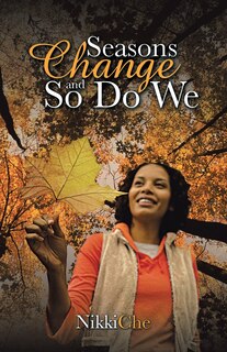 Front cover_Seasons Change and So Do We