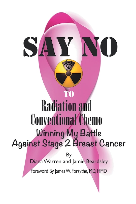 Front cover_Say No to Radiation and Conventional Chemo