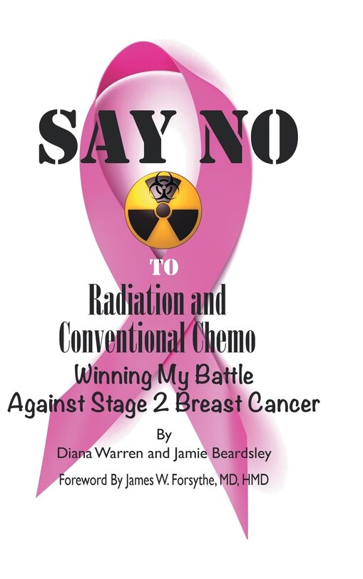 Front cover_Say No to Radiation and Conventional Chemo
